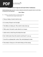 Present Perfect Progressive (Present Perfect Continuous) : For & Since