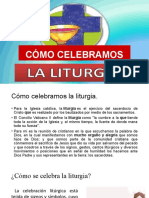 Como Celebramos La Liturgia