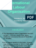 International Labour Organisation: Submitted To: Mrs. Pragna Kaul Submitted By: Nikita Arora