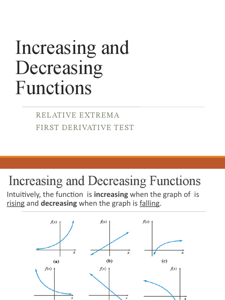 Increasing and Decreasing Functions: Relative Extrema First Derivative ...