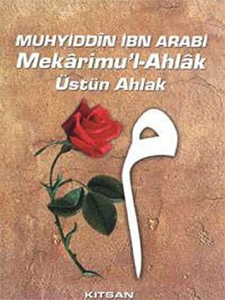 Muhyiddin İbn Arabi - Mekarimu'l-Ahlak (Üstün Ahlak) | PDF