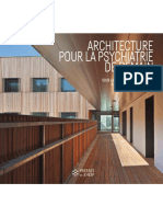 Architecture Pour La Psychiatrie de Demain: Sous La Direction de Yann Bubien & Cécile Jaglin-Grimonprez