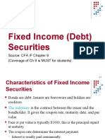 Fixed Income (Debt) Securities: Source: CFA IF Chapter 9 (Coverage of CH 9 Is MUST For Students)