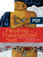 Healing The Traumatized Self Consciousness, Neuroscience, Treatment