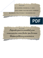 Segunda Guerra Mundial y Sus Consecuencias Como Factor Que Forman Bloques Políticos y Económicos