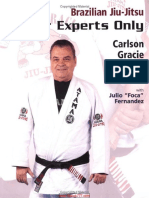 Brazilian Jiu-Jitsu For Experts Only