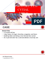 Respiratory Syn-Cytial Virus: Rosal, Ija Lourice P