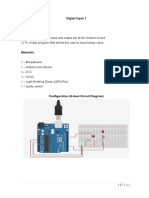 1) To Configure Digital Input and Output Pin of The Arduino Board. 2) To Create Program That Allows The User To Input Binary Value