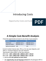 Introducing Costs: Opportunity Costs and Sunk Costs