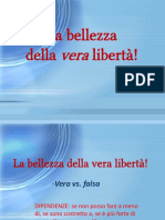 La Bellezza Della Vera Libertà_catechesi