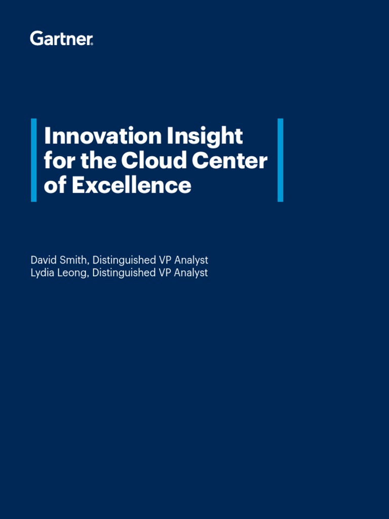 Innovation Insight For The Cloud Center of Excellence | PDF | Cloud ...