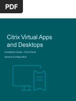 Citrix Virtual Apps and Desktops: Installation Guide - Citrix Cloud General Configuration