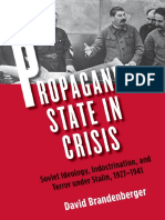 Propaganda State in Crisis - Soviet Ideology, Indoctrination, and Terror Under Stalin