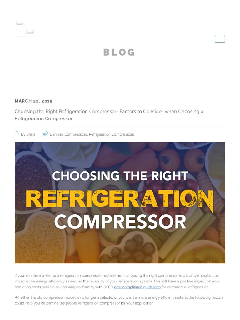 Choosing The Right Refrigeration Compressor Factors To Consider When