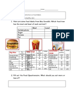 Here Are Some Food Labels From Mac Donald's. Which Food Item Has The Most and Least of Each Nutrient? Most Least Carbohydrate Sugar Protein Fat