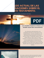 El Estado Actual de Las Investigaciones Sobre El Nuevo Testamento.