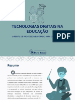 Tecnologias Digitais Na Educação - O Perfil de Professor Esperado para o Seculo XXI