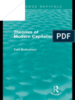 Bottomore, Tom. 2010. Theories of Modern Capitalism. 1st Ed. Routledge