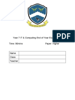 Year 7 IT & Computing End of Year Examination Time: 90mins Paper: Higher