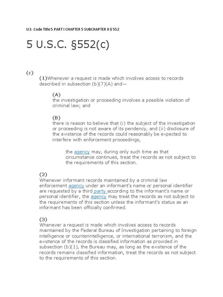 5 U.S.C. 552 (C) : (C) (1) Whenever A Request Is Made Which Involves ...