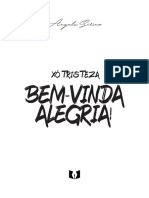 Xô Tristeza - Bem Vinda Alegria