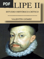 Felipe II Estudio Histórico-Crítico Gomez Valentin