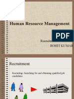 Human Resource Management: Recruitment & Selection Rohit Kumar