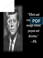 John Fitzgerald Kennedy Quote About Efforts and Courage Famous People Quotes About Life 930x697