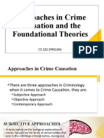 CS 102 (Lecture 2) Approaches in Crime Causation and The Foundational Theories