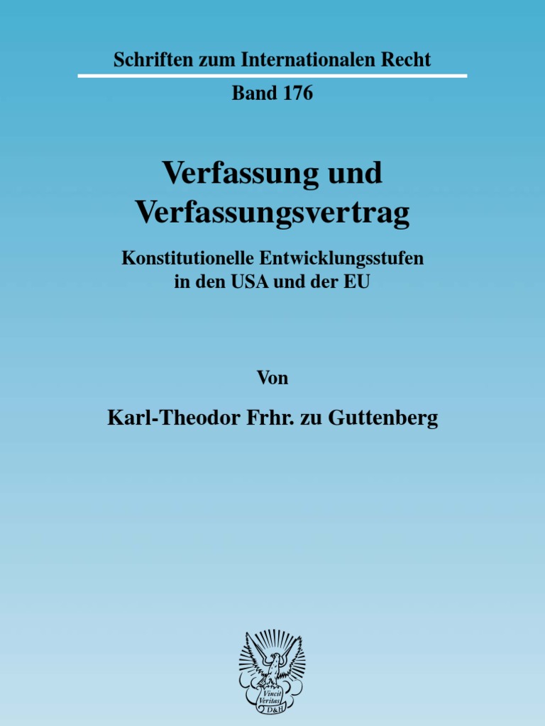 Karl-Theodor Frhr. Zu Gut Ten Berg - Verfassung Und Verfassungsvertrag ...