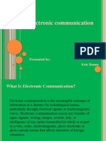 Electronic Communication: Presented By: Eric Bonus