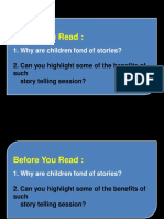 Before You Read:: 1. Why Are Children Fond of Stories?