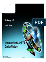 Introduction To Ansys Introduction To Ansys Designmodeler: Workshop 3.3 Static Mixer