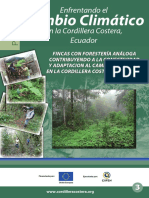 Fincas Con Forestería Análoga Contribuyendo A La Conectividad y Adaptacion Al Cambio Climático en La Cordillera Costera, Ecuador"
