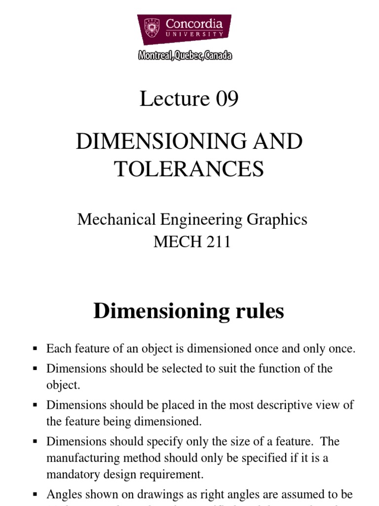 Dimensioning and Tolerances: Mechanical Engineering Graphics MECH 211 ...