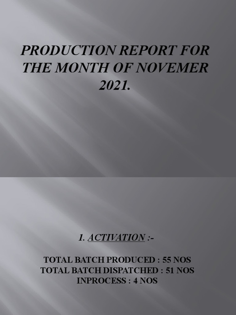 November 2021 Production Report Summary | PDF | Energy Technology ...