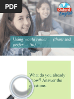Using Would Rather (Than) And: Prefer (To)
