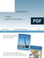 Session 6: - Twilight - Sights With The Moon