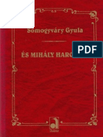 Somogyváry Gyula És Mihály Harcolt