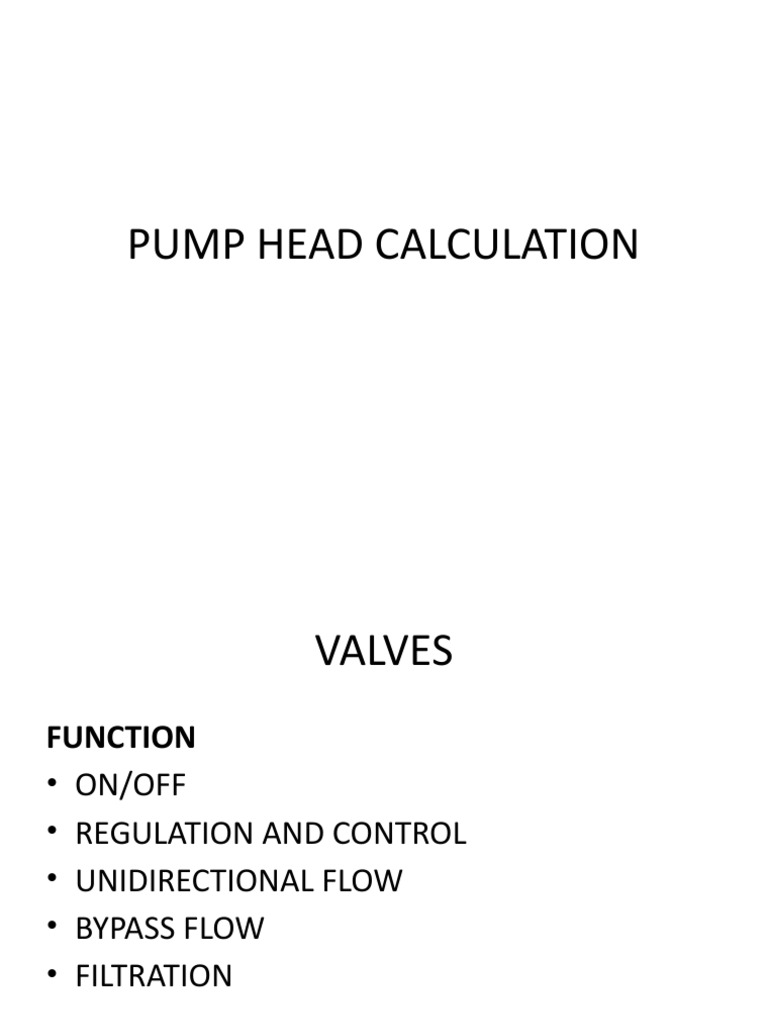 Pump Head Calculation | PDF | Pump | Valve
