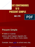Present Continuous V/S Present Simple
