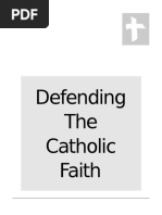 Ways To Defend The Catholic Faith