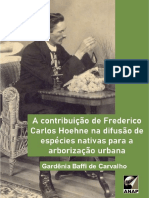 A Contribuicao de Frederico Carlos Hoehne Na Difusao de Especies Nativas para A Arborizacao Urbana Gardenia Baffi de Carvalho