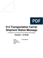 214 Transportation Carrier Shipment Status Message: Version: 1.0 Draft