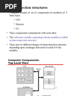 Interconnection Structures: Collection of Paths Connecting Various Modules Is Called As Interconnection Structure