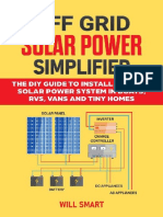 Off Grid Solar Power Simplified the DIY Guide to Install a Mobile Solar Power System in Boats RVs Vans and Tiny Homes