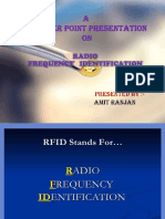 A Power Point Presentation On: Radio Frequency Identification