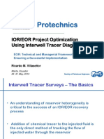 Protechnics: IOR/EOR Project Optimization Using Interwell Tracer Diagnostics
