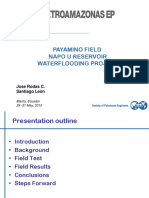 Payamino Field Napo U Reservoir Waterflooding Project: Jose Rodas C. Santiago Leon