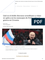 Qué Es El Doble Discurso Orwelliano y Cómo Se Aplica en Los Mensajes de Putin Sobre La Guerra en Ucrania - BBC News Mundo